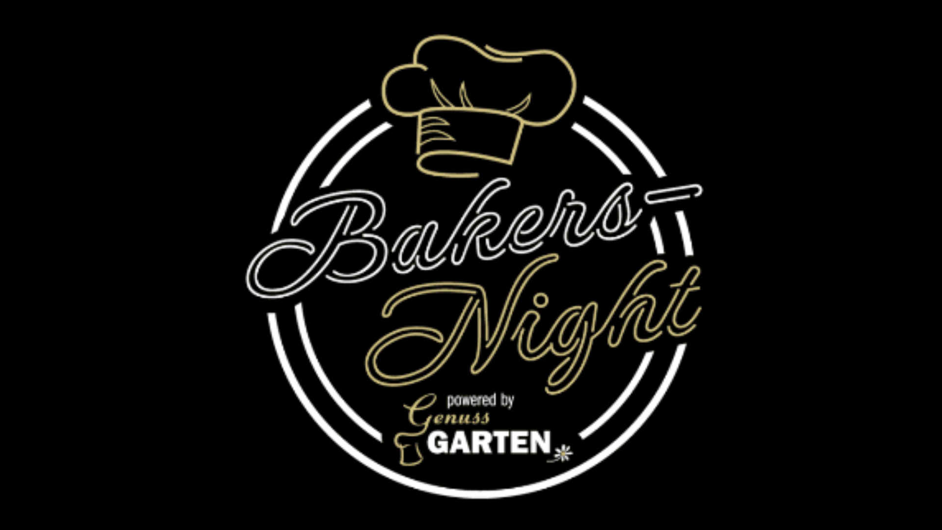 Logo für Bakers Night mit einer Kochmütze über eleganter Schrift, darunter steht „powered by Genuss GARTEN“ in einem kreisförmigen weißen Rand auf schwarzem Hintergrund.
