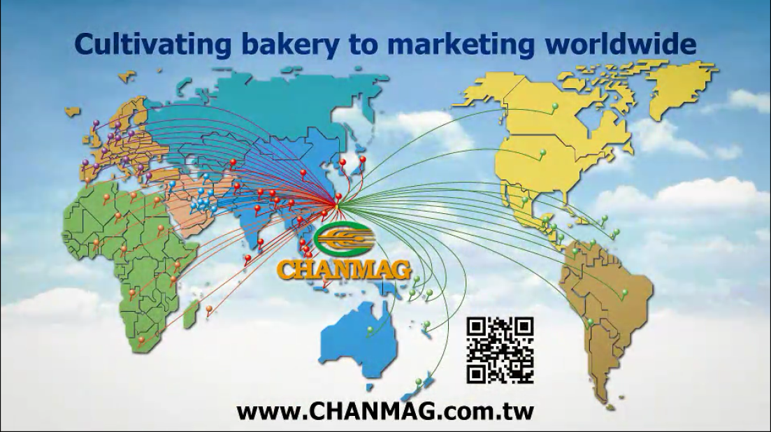 A world map showing CHANMAGs bakery products distributed globally, with colored arrows from Taiwan to various countries. The text reads Cultivating bakery to marketing worldwide, website, and a QR code.
